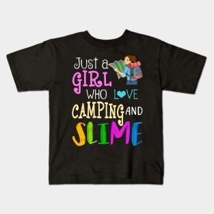 Just A Girl Who Loves Camping And Slime Kids T-Shirt